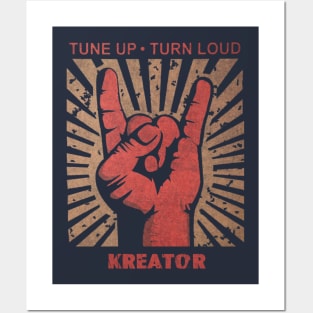 Tune up . Turn Loud Kreator Posters and Art